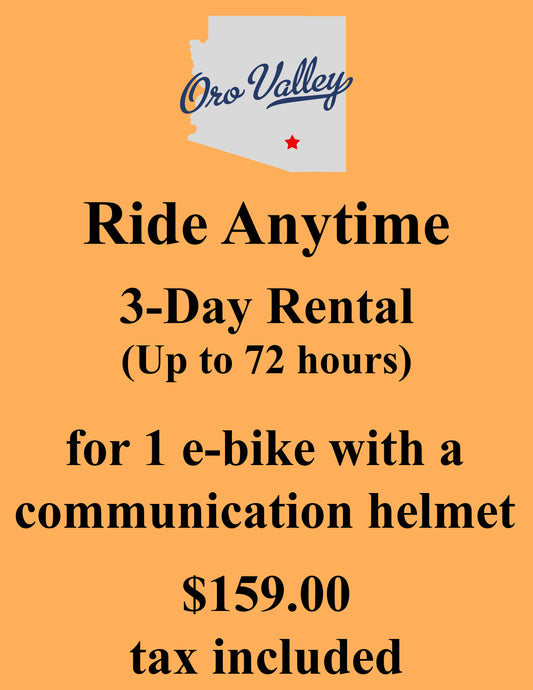Ride Anytime-Oro Valley Area 3-Day Rental (Tax Included)