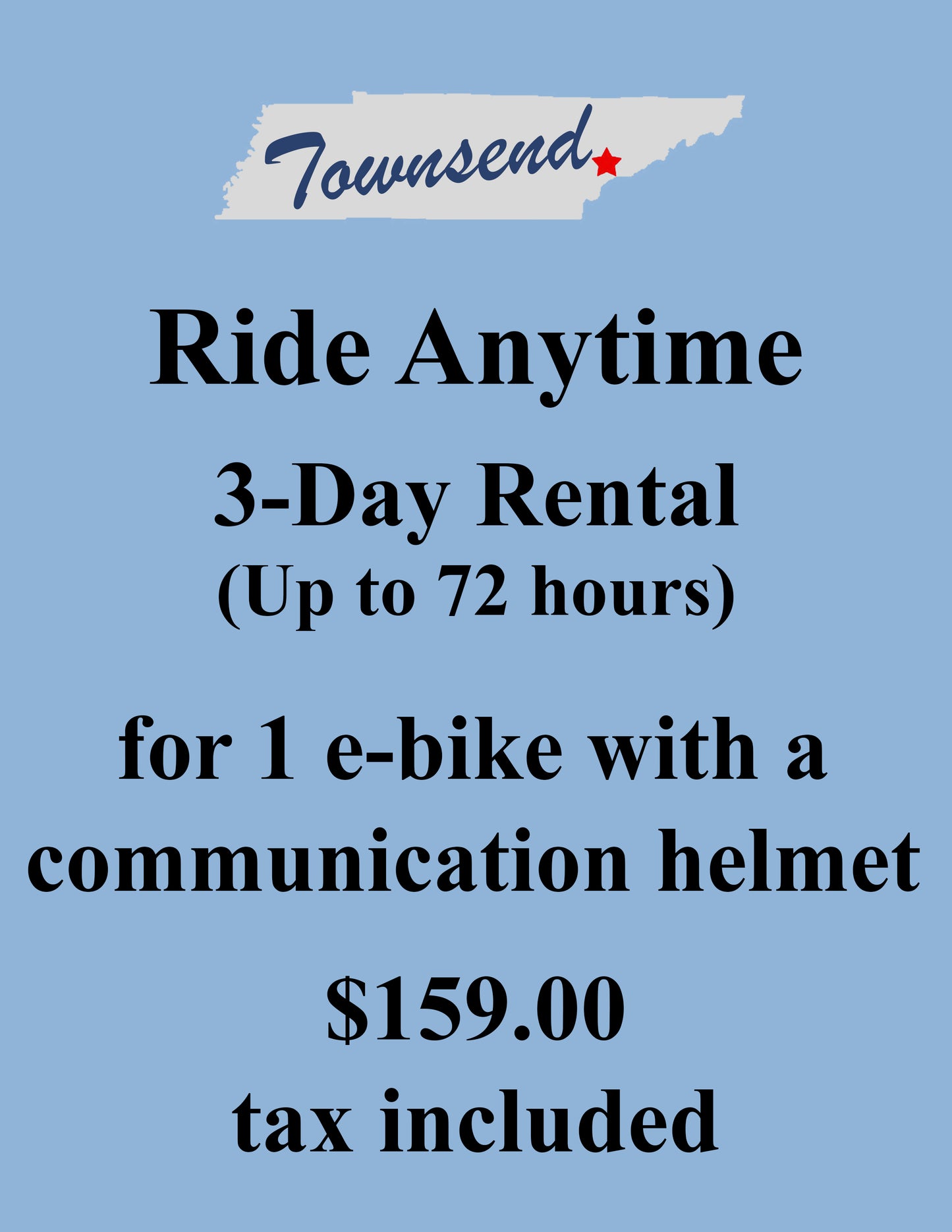 Townsend/Cades Cove 3-Day Rental 1 Ebike and Communication Helmet (Tax Included)