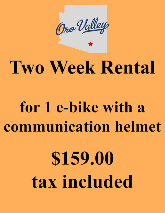 Ride Anytime-Oro Valley Area-Two Week Rental (Tax Included)