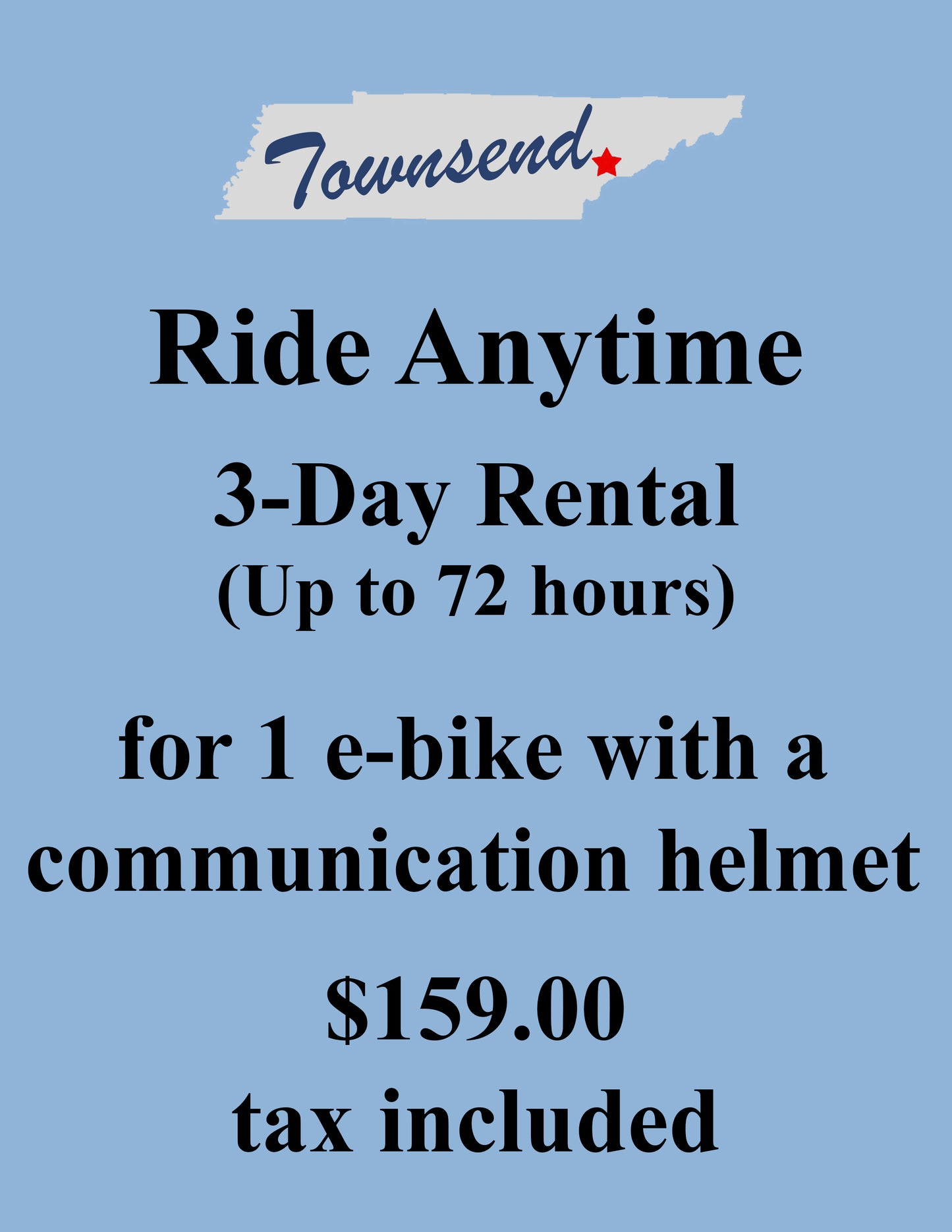 Townsend 3-Day Rental 1 Ebike and Communication Helmet (Tax Included)