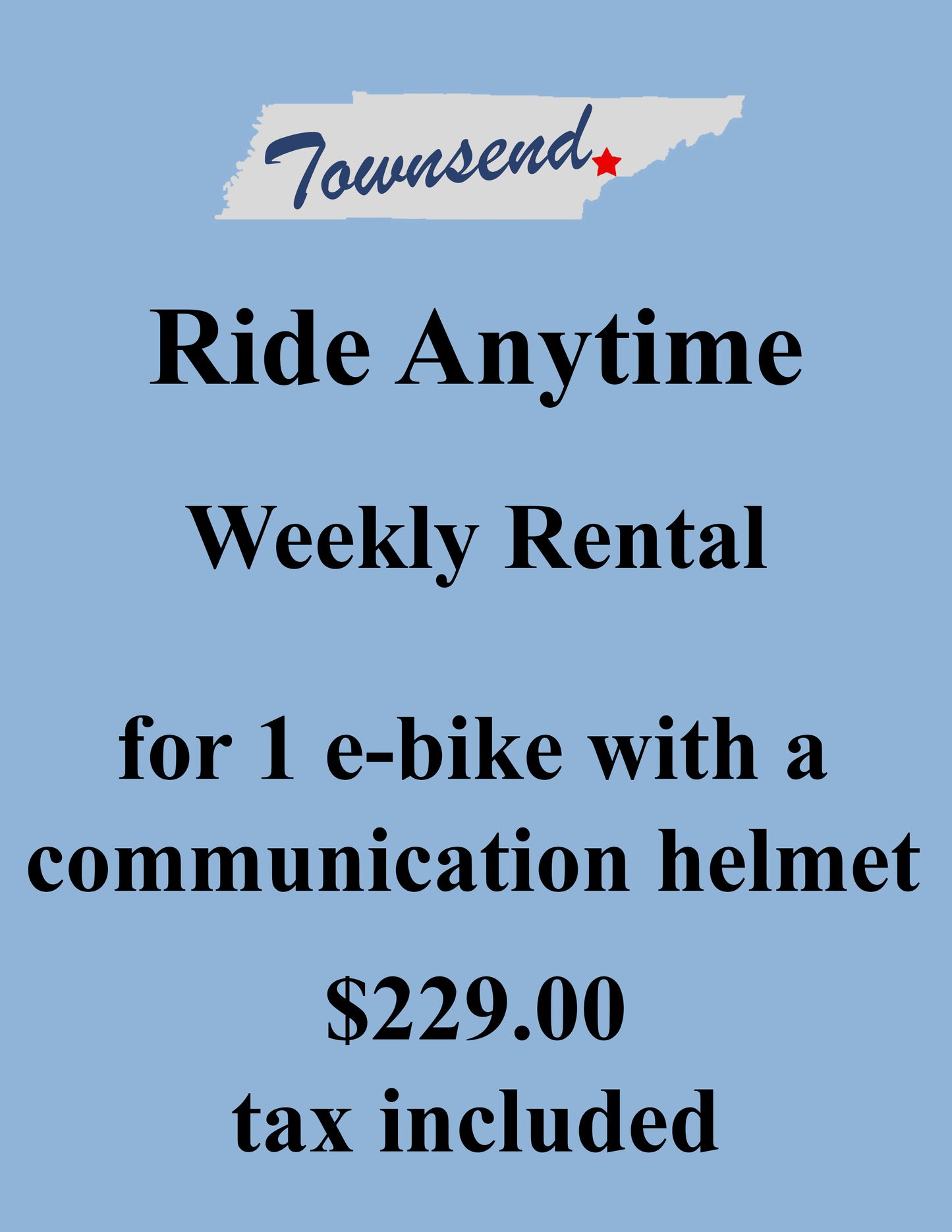 Townsend-Weekly Rental-1 Ebike and Communication Helmet